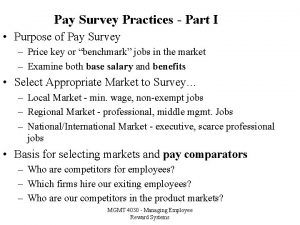 Pay Survey Practices Part I Purpose of Pay