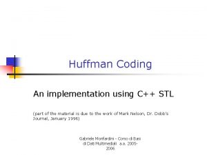 Huffman Coding An implementation using C STL part