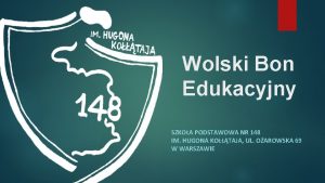 Wolski Bon Edukacyjny SZKOA PODSTAWOWA NR 148 IM