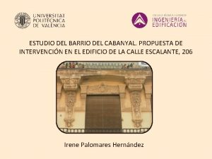 ESTUDIO DEL BARRIO DEL CABANYAL PROPUESTA DE INTERVENCIN