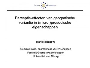 Perceptieeffecten van geografische variantie in microprosodische eigenschappen Marie