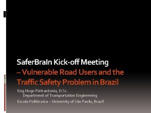 Safer Bra In Kickoff Meeting Vulnerable Road Users