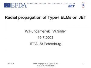 Radial propagation of TypeI ELMs on JET W