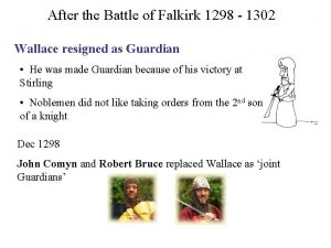 After the Battle of Falkirk 1298 1302 Wallace