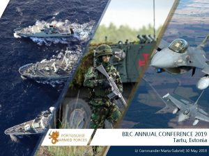 PORTUGUESE ARMED FORCES BILC ANNUAL CONFERENCE 2019 Tartu