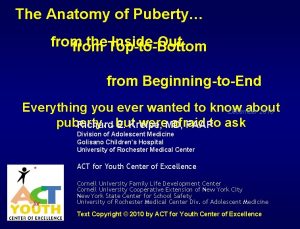 The Anatomy of Puberty from the ToptoBottom InsideOut