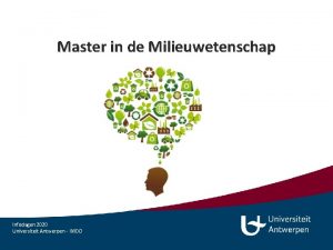 Master in de Milieuwetenschap Infodagen 2020 Universiteit Antwerpen