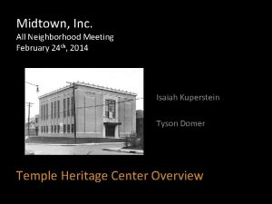 Midtown Inc All Neighborhood Meeting February 24 th