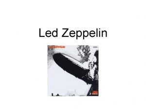 Led Zeppelin Led Zeppelin Stofnu upp r hljmsveitinni