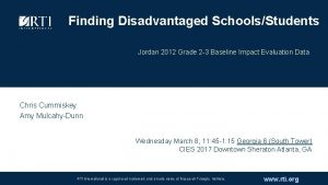 Finding Disadvantaged SchoolsStudents Jordan 2012 Grade 2 3
