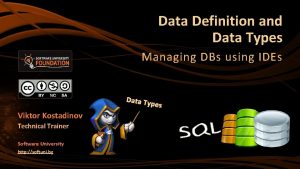 Data Definition and Data Types Managing DBs using