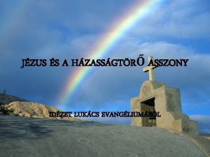 JZUS S A HZASSGTR ASSZONY IDZET LUKCS EVANGLIUMBL