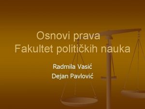 Osnovi prava Fakultet politikih nauka Radmila Vasi Dejan