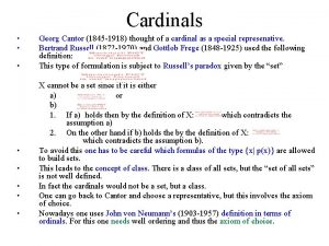 Cardinals Georg Cantor 1845 1918 thought of a