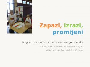 Zapazi izrazi promijeni Program za neformalno obrazovanje uenika