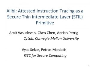 Alibi Attested Instruction Tracing as a Secure Thin