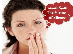 The Virtue of Silence Dangerousness of too much