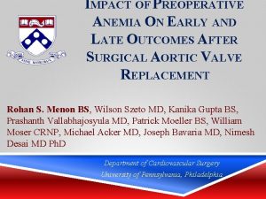 IMPACT OF PREOPERATIVE ANEMIA ON EARLY AND LATE