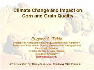 Climate Change and Impact on Corn and Grain