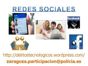 http delitostecnologicos wordpress com zaragoza participacionpolicia es 1