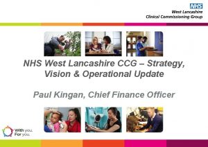 NHS West Lancashire CCG Strategy Vision Operational Update