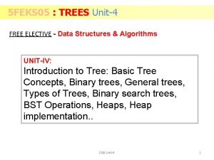 5 FEKS 05 TREES Unit4 FREE ELECTIVE Data