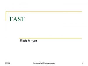 FAST Rich Meyer 932021 Rich Meyer FAST Program