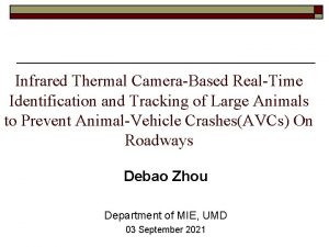 Infrared Thermal CameraBased RealTime Identification and Tracking of