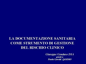 LA DOCUMENTAZIONE SANITARIA COME STRUMENTO DI GESTIONE DEL