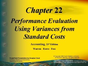 Chapter 22 Performance Evaluation Using Variances from Standard