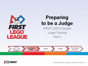 Preparing to be a Judge FIRST LEGO League