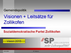 Gemeindepolitik Visionen Leitstze fr Zollikofen Sozialdemokratische Partei Zollikofen