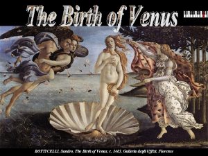 BOTTICELLI Sandro The Birth of Venus c 1485