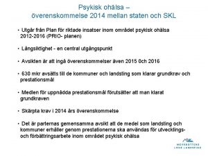 Psykisk ohlsa verenskommelse 2014 mellan staten och SKL