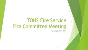 TONS Fire Service Fire Committee Meeting November 30