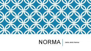 Norma perkembangan Norma perkembangan