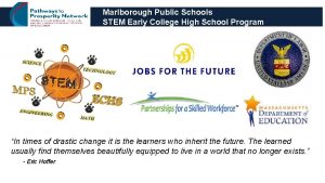 Marlborough Public Schools STEM Early College High School