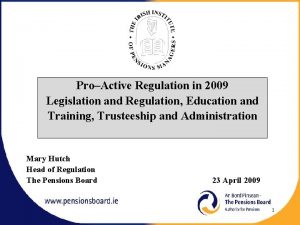 ProActive Regulation in 2009 Legislation and Regulation Education