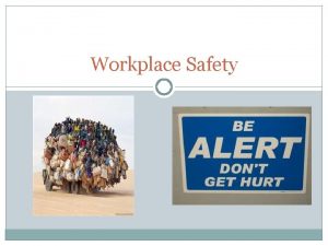 Workplace Safety Safety and the Law Liability the