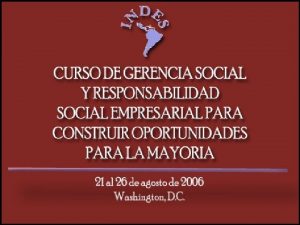 Objetivo del Curso Compartir una visin sobre los