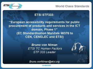 ETSI STF 333 European accessibility requirements for public