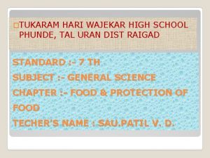 TUKARAM HARI WAJEKAR HIGH SCHOOL PHUNDE TAL URAN