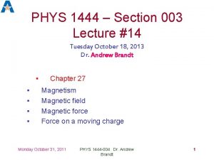 PHYS 1444 Section 003 Lecture 14 Tuesday October