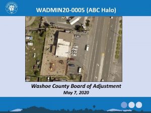 WADMIN 20 0005 ABC Halo Washoe County Board
