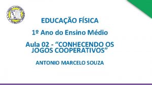 EDUCAO FSICA 1 Ano do Ensino Mdio Aula