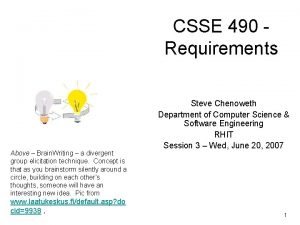 CSSE 490 Requirements Above Brain Writing a divergent
