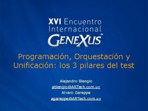 Programacin Orquestacin y Unificacin los 3 pilares del