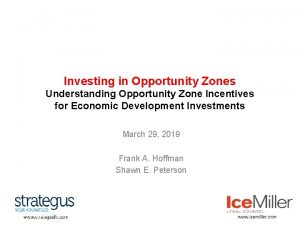 Investing in Opportunity Zones Understanding Opportunity Zone Incentives