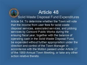 Article 48 Solid Waste Disposal Fund Expenditures Article