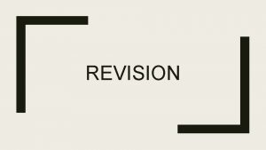 REVISION Attitude is everything If you think you